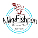 Mike Fishpen Personal Chef Services